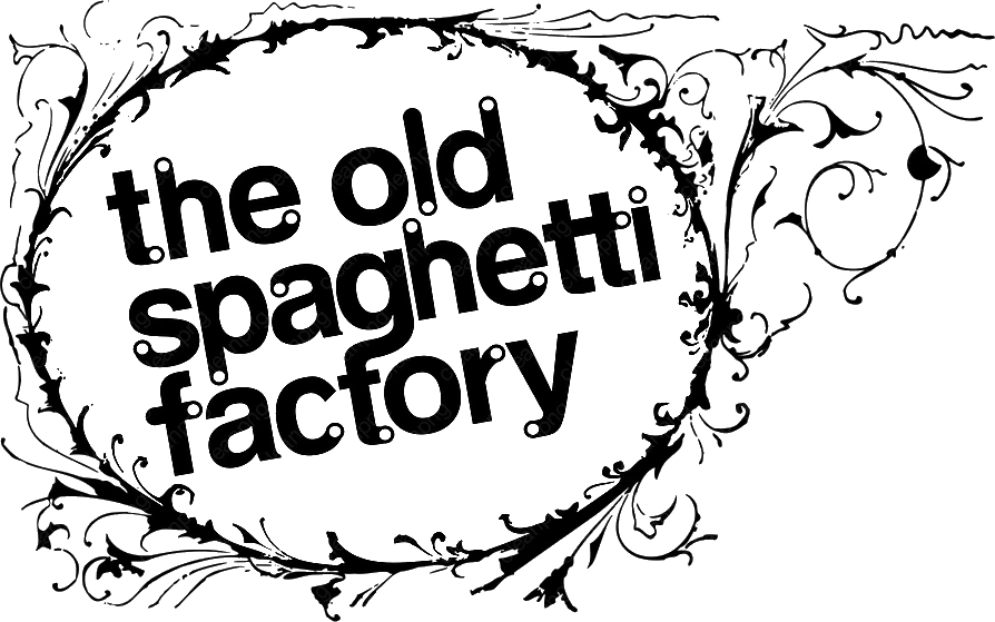 The Old Spaghetti Factory
